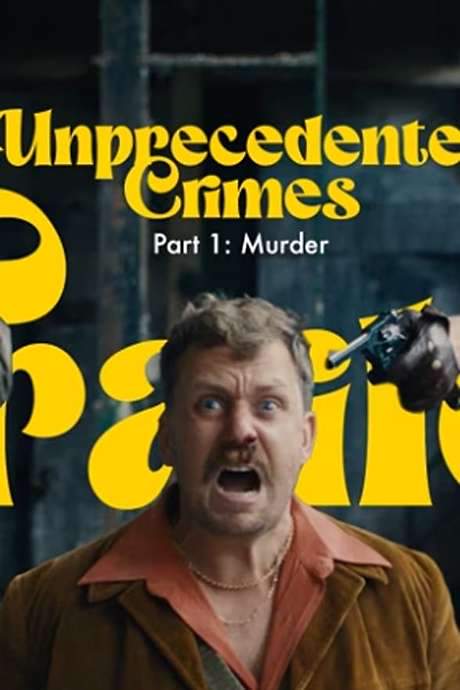 Unprecedented Crimes